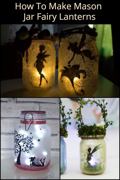 How To Make Mason Jar Fairy Lanterns Craft Projects For Every Fan Mason Jar Crafts Diy