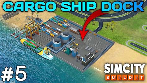 I MADE WORLD S BIGGEST CARGO SHIP DOCK IN MY CITY SIMCITY BUILDIT 5