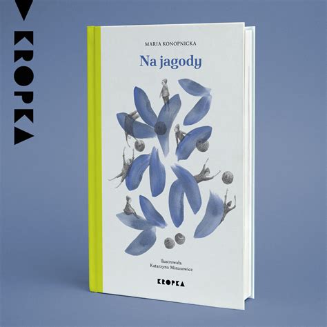 Na Jagody Maria Konopnicka D Design Festival