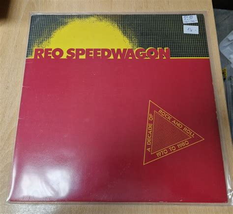 Reo Speedwagon A Decade Of Rock And Roll To