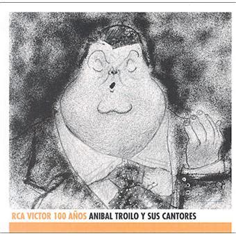 Troilo Y Sus Cantores Anibal Troilo Cd Album Achat Prix Fnac