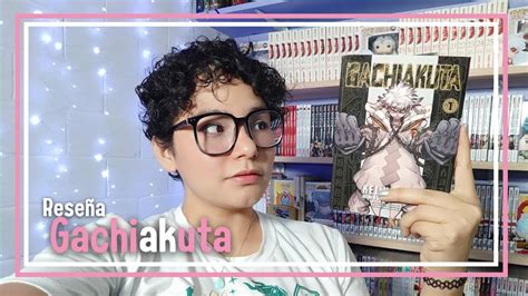 Rese A Gachiakuta De Distrito Manga Mexico Youtube