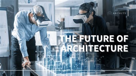 future  architecture    shapes  tomorrow archute