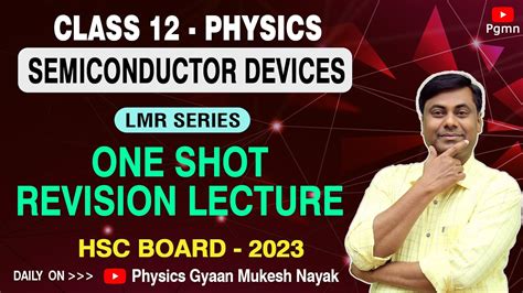 Semiconductor Devices One Shot Revision Lecture LMR Series HSC