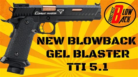 New Gas Blowback Gel Blaster Pistol Tti 51 Youtube