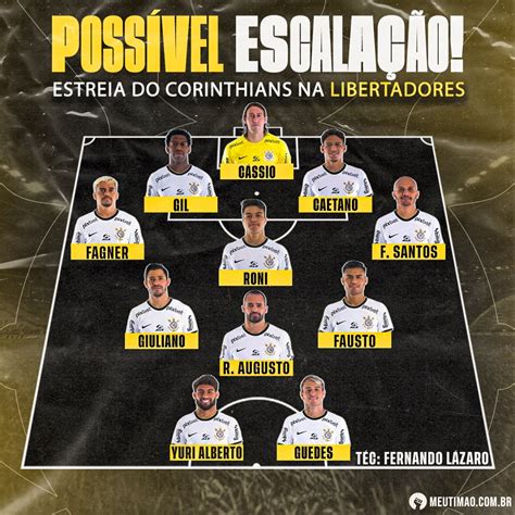 Meu Timão on Twitter Fernando Lázaro esboçou time titular do