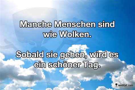 Manche Menschen Sind Wie Wolken Fun Bild Webfail Fail Bilder Und