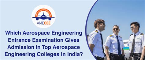 Which Aerospace Engineering Exam Gives Admission Colleges