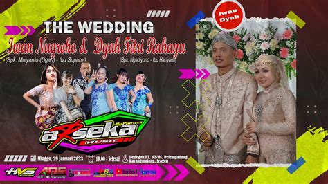 Live ARSEKA Music Wedding Iwan Dyah ARS Audio Jilid 5 Priyo