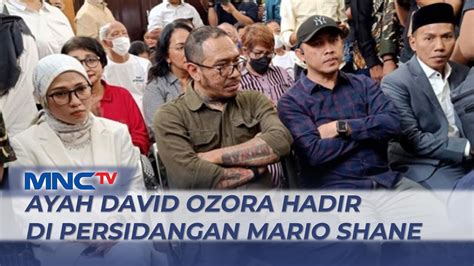 Kawal Proses Hukum Ayah David Ozora Hadir Di Persidangan Mario Dandy