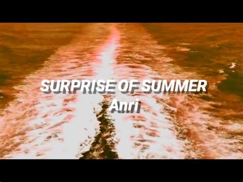 SURPRISE OF SUMMER Anri Sub español YouTube