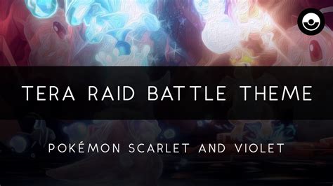 Pokémon Scarlet and Violet Tera Raid Battle Theme Arrangement YouTube