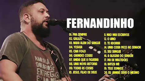 Fernandinho Album Completo As Melhores E Mais Tocadas Top