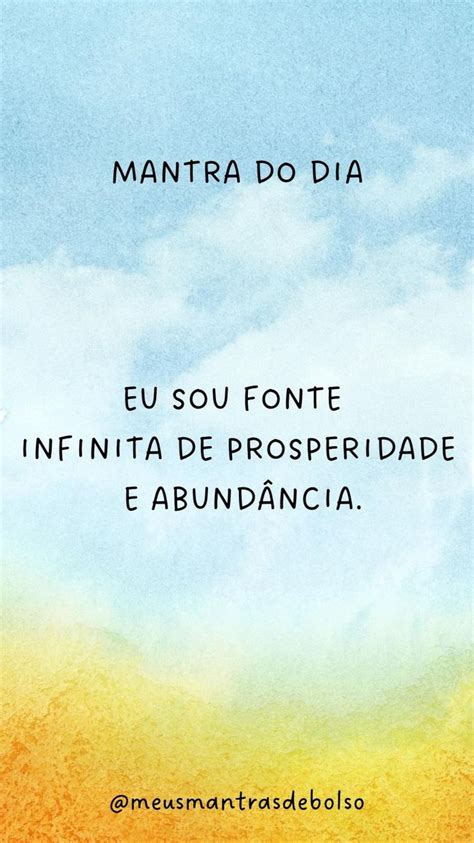 Mantra Poderoso Para Come Ar O Dia Frases Para Motiva O De Estudo