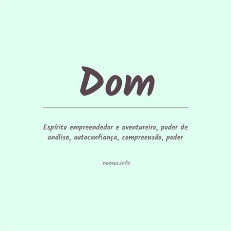 Qual O Significado Do Nome Dom - Significado do nome Dom