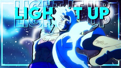 EP1074 Final Luffy Gear 5 Vs Kaido 4K Edit AMV Ligh It Up