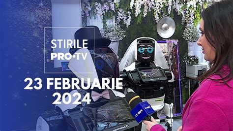 Știrile PRO TV 23 Februarie 2024 YouTube