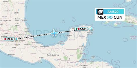 AM520 Flight Status Aeromexico Mexico City To Cancun AMX520