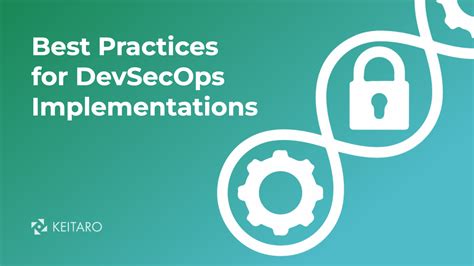 Securing Your Devops Pipeline Best Practices For Devsecops Implementations Keitaro