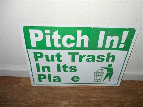 Everbilt X Sign Pitch In Put Trash In Its Place Ebay