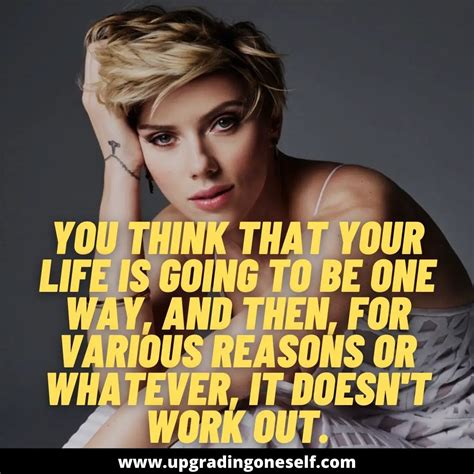 Top 10 Quotes From Scarlett Johansson That Will Change Your Life