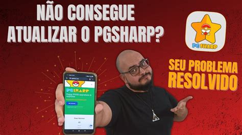 SOLUÇÃO COMO RESOLVER PROBLEMAS PARA INSTALAR O PGSHARP