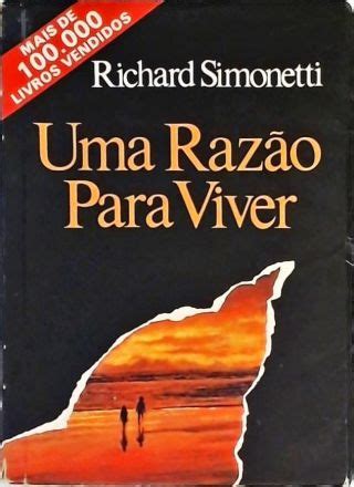 Uma Raz O Para Viver Richard Simonetti Tra A Livraria E Sebo