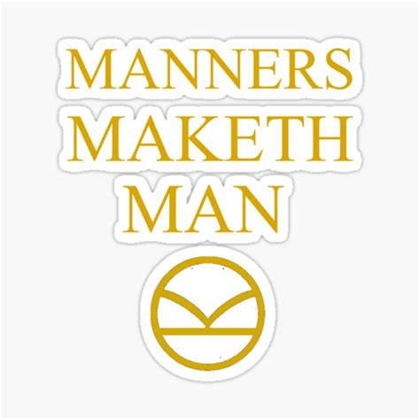 Manners Maketh Man Sticker For Sale By Livi910 Redbubble