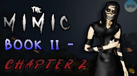 The Mimic Book II Chapter 2 Normal Full Walkthrough ROBLOX YouTube