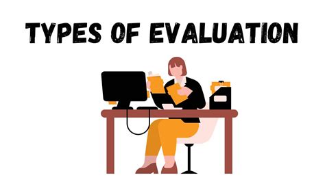 Types Of Evaluation Process Teachers Must Know About Classplus Growth