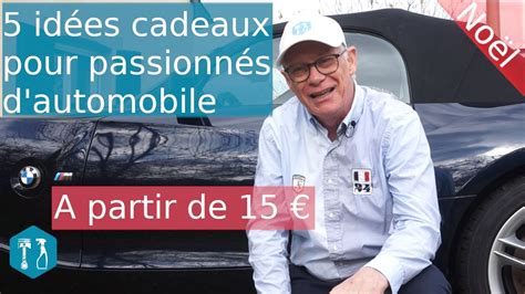 Id Es De Cadeaux De No L Pour Passionn S D Auto Youtube