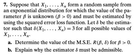 Solved Suppose That X Xn Form A Random Sample From An Chegg