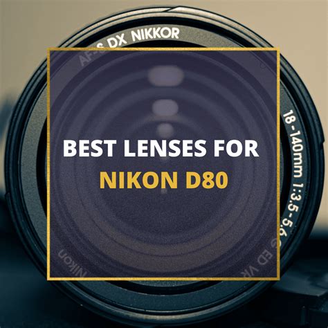 Must Own Lenses For Nikon D In Guide