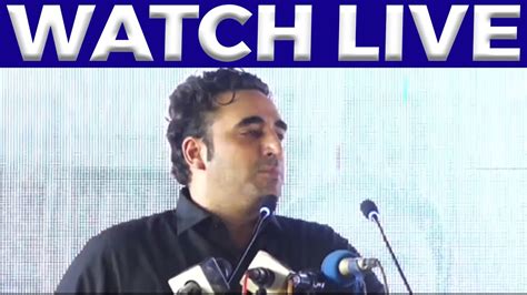 Chairman Ppp Bilawal Bhutto Zardari Addresses Ceremony Youtube