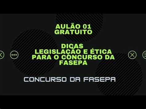 Aul O Gratuito De Legisla O E Tica Para O Concurso Da Fasepa