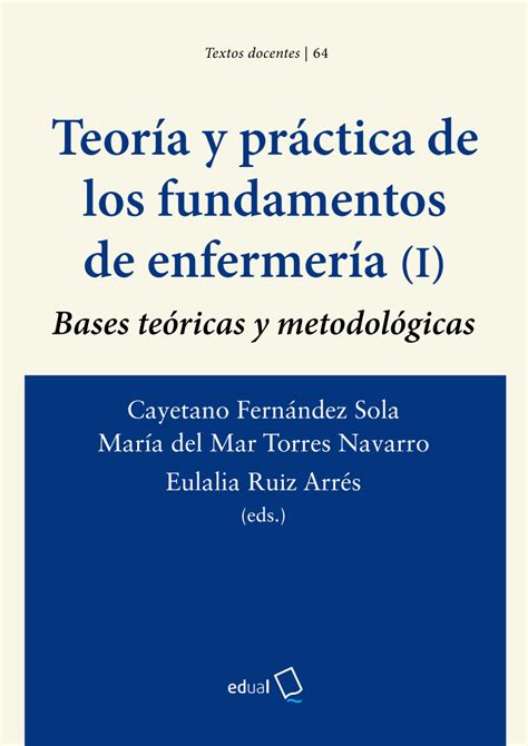 Pdf Teor A Y Pr Ctica De Los Fundamentos De Enfermer A I Bases