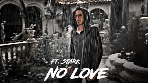 No Love Ft Stark Edit Iron Man Edit No Love X Stark Edit Jd