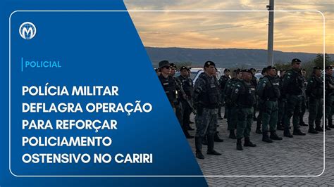 Pol Cia Militar Deflagra Opera O Para Refor Ar Policiamento Ostensivo