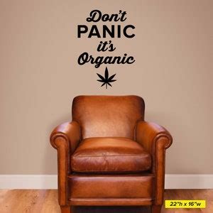 Don T Panic It S Organic Wall Decal Cbd Decal Etsy