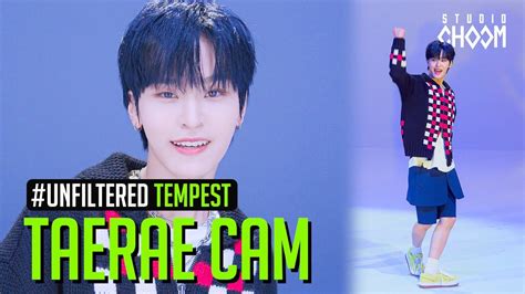 UNFILTERED CAM TEMPEST TAERAE 태래 Can t Stop Shining 4K BE