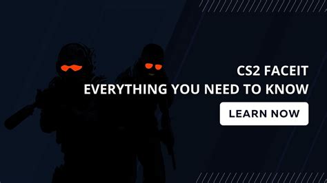 Cs Faceit Everything You Need To Know