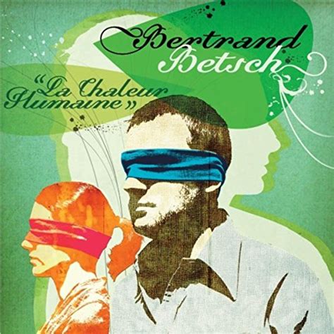 Écouter La Chaleur Humaine De Bertrand Betsch Sur Amazon Music