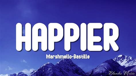 Marshmello Bastille Happier Lyrics Youtube