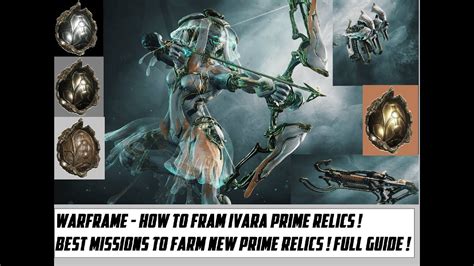 Warframe How To Farm Ivara Prime Best Missions To Farm New Prime