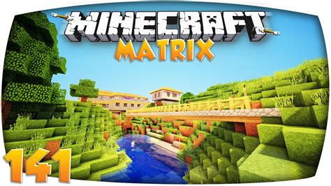 Minecraft MATRIX 141 Brückenbau Let s Play Minecraft YouTube