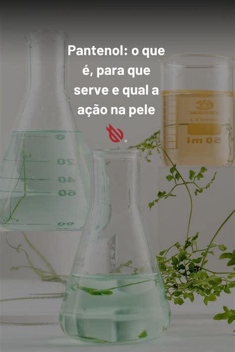 Pantenol Para Que Serve - Pantenol: o que é, para que serve e qual a ação na pele | Pantenol ...