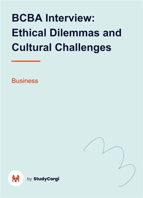 Bcba Interview Ethical Dilemmas And Cultural Challenges Free Essay