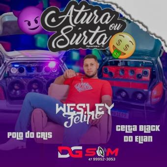 Baixar CD Atura Ou Surta Club 2023 Dj WesleyFelipe Gênero Electro