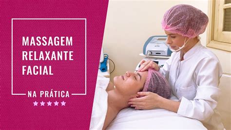 Massagem Relaxante Facial Youtube