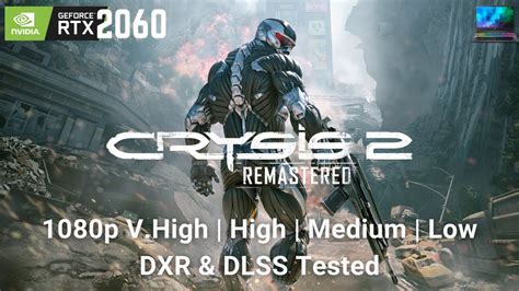 Crysis 2 Remastered RTX 2060 1080p Gameplay All Settings RTX DLSS